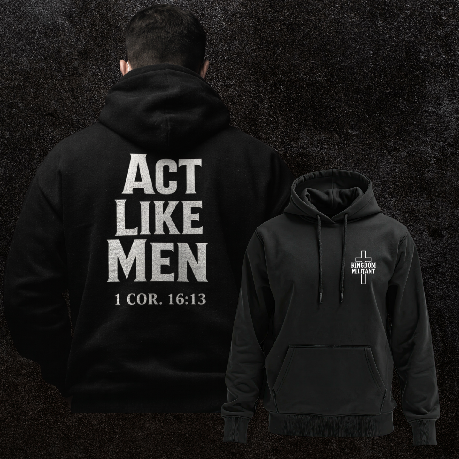 Act Like Men- Hoodie