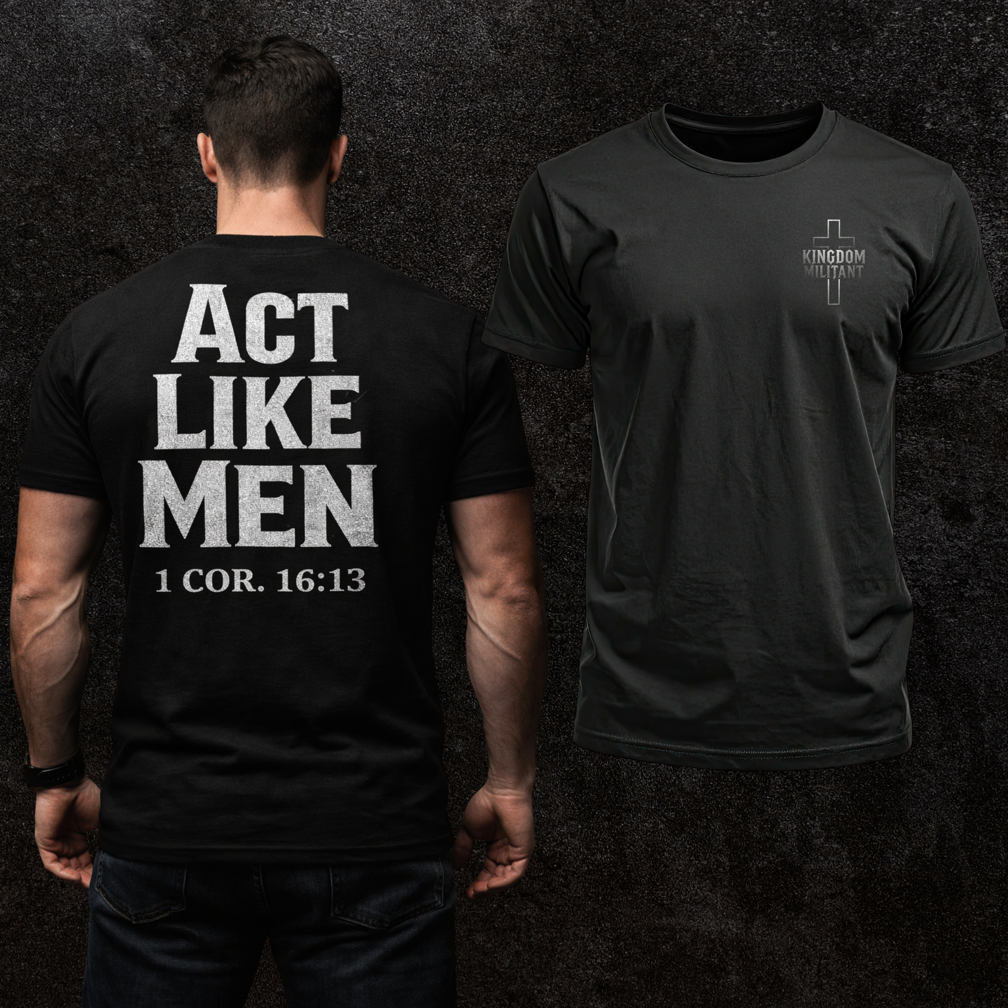 Act Like Men Short Sleve Tee